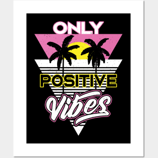 Only Positive Vibes Retro Slogan Posters and Art